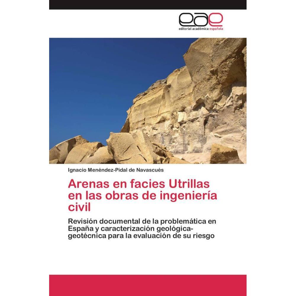 Arenas en facies Utrillas en las obras de ingeniería civil, Fachbücher