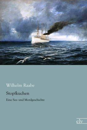 Produktbild Stopfkuchen (Deutsch, Wilhelm Raabe, 2013)