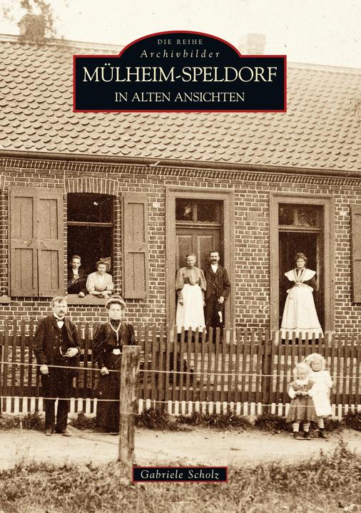 Produktbild Mülheim-Speldorf in alten Ansichten (Deutsch, Gabriele Mohr, 2021)