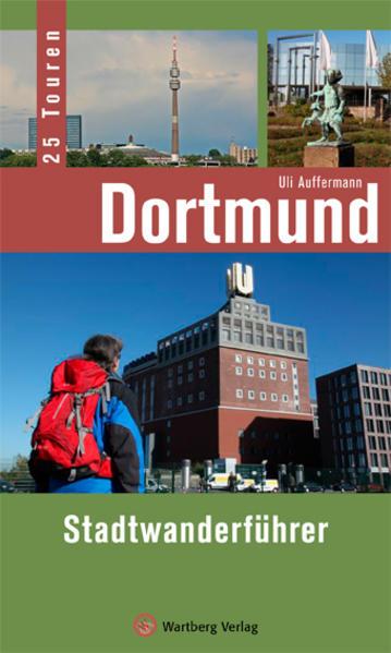 Produktbild Dortmund - Stadtwanderführer (Deutsch, Uli Auffermann, 2013)