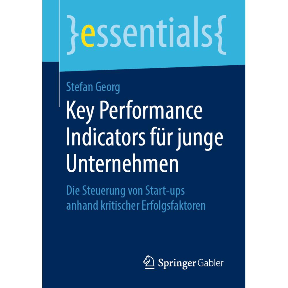 Key Performance Indicators für junge Unternehmen, Fachbücher von Stefan Georg