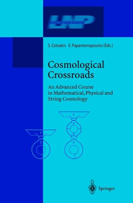 Cosmological Crossroads (2010)