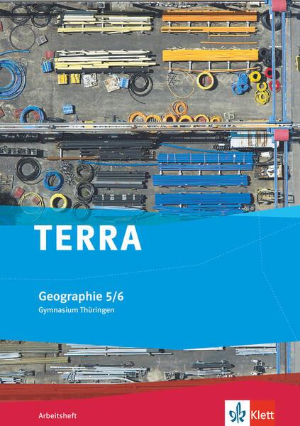 Produktbild TERRA Geographie für Thüringen - Ausgabe für Gymnasien. Neue Ausgabe. Arbeitsheft 5./6. Schuljahr (Deutsch, 2012)