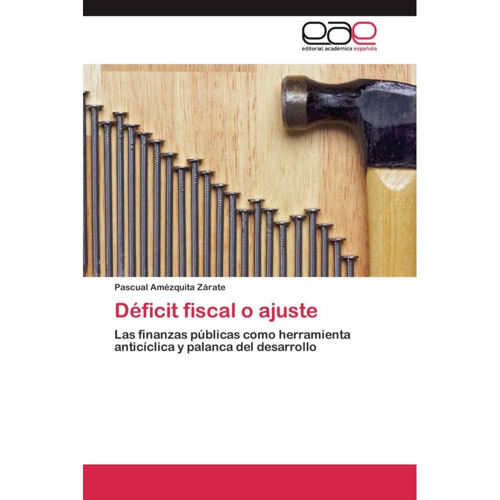 Déficit fiscal o ajuste, Fachbücher