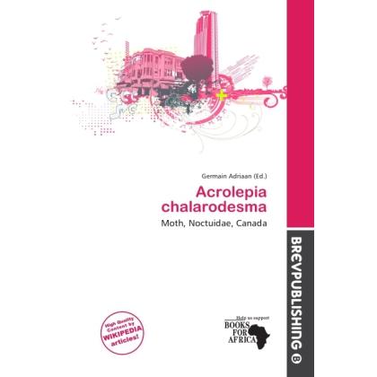 Acrolepia chalarodesma, Fachbücher