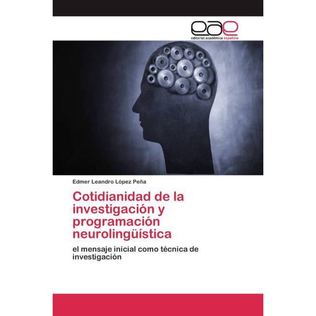 Cotidianidad de la investigación y programación neurolingüística, Fachbücher