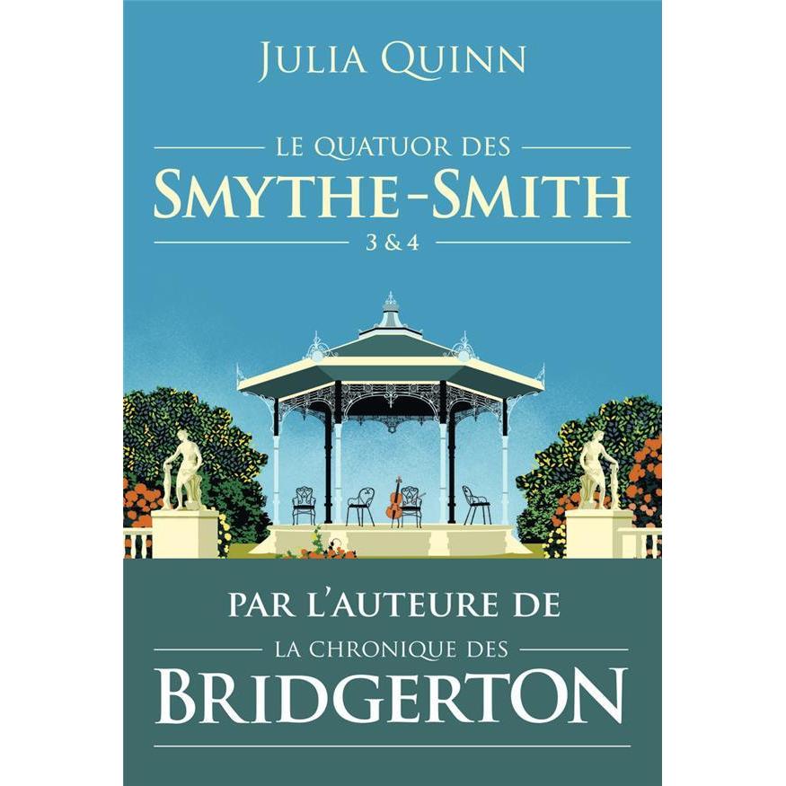 Le quatuor des Smythe-Smith. Tomes 3 & 4, Belletristik von Quinn Julia