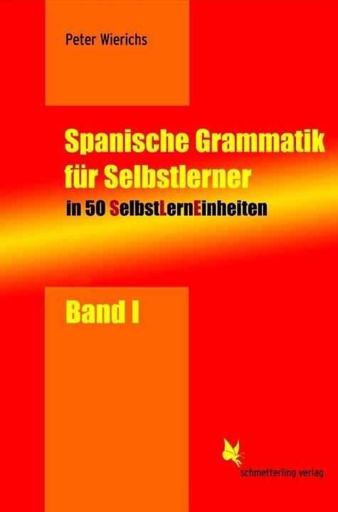 Produktbild Spanische Grammatik für Selbstlerner 01 (Deutsch, Peter Wierichs, 2006)
