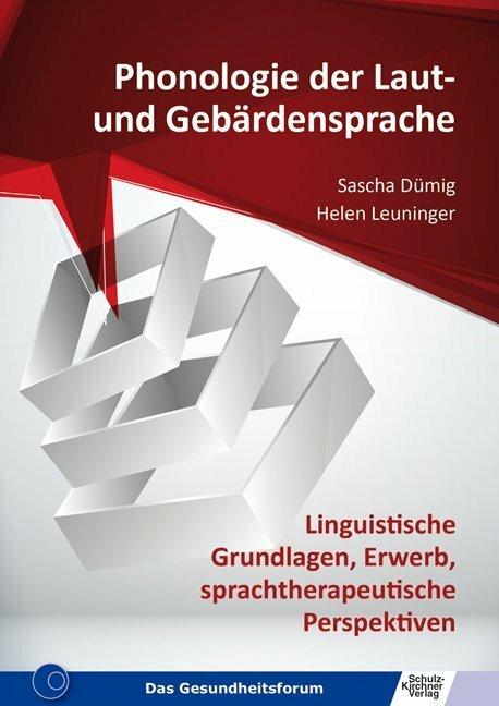 Produktbild Phonologie der Laut- und Gebärdensprache (Deutsch, Helen Leuninger, Sascha Dümig, 2013)