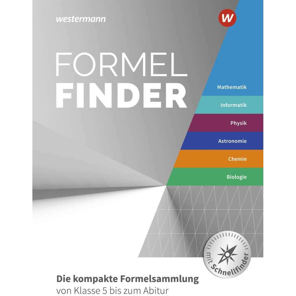 Formelfinder / Formelfinder - Ausgabe für die Sekundarstufe I und II an Gymnasien, Schulbücher von Henning Körner