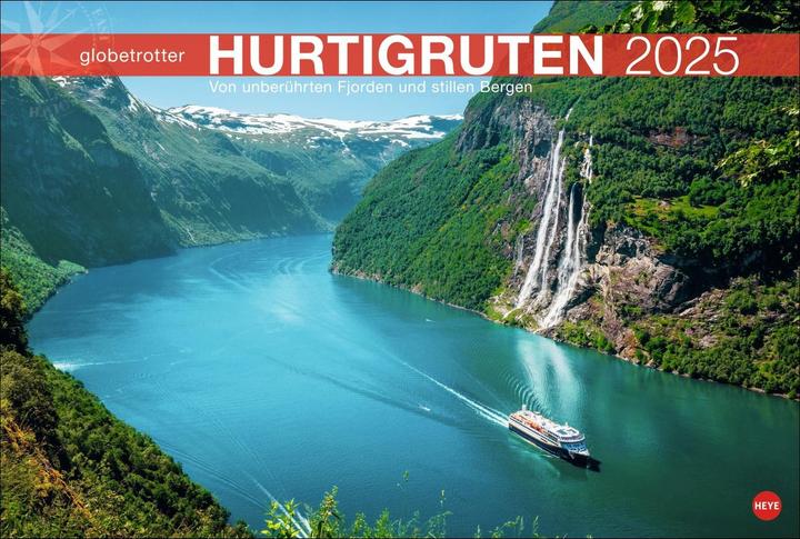 Heye Hurtigruten Globetrotter Kalender 2025 - Von unberührten Fjorden und stillen Bergen (58 x 39 cm)