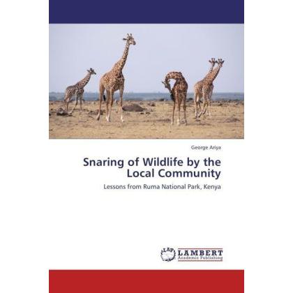 Snaring of Wildlife by the Local Community, Fachbücher
