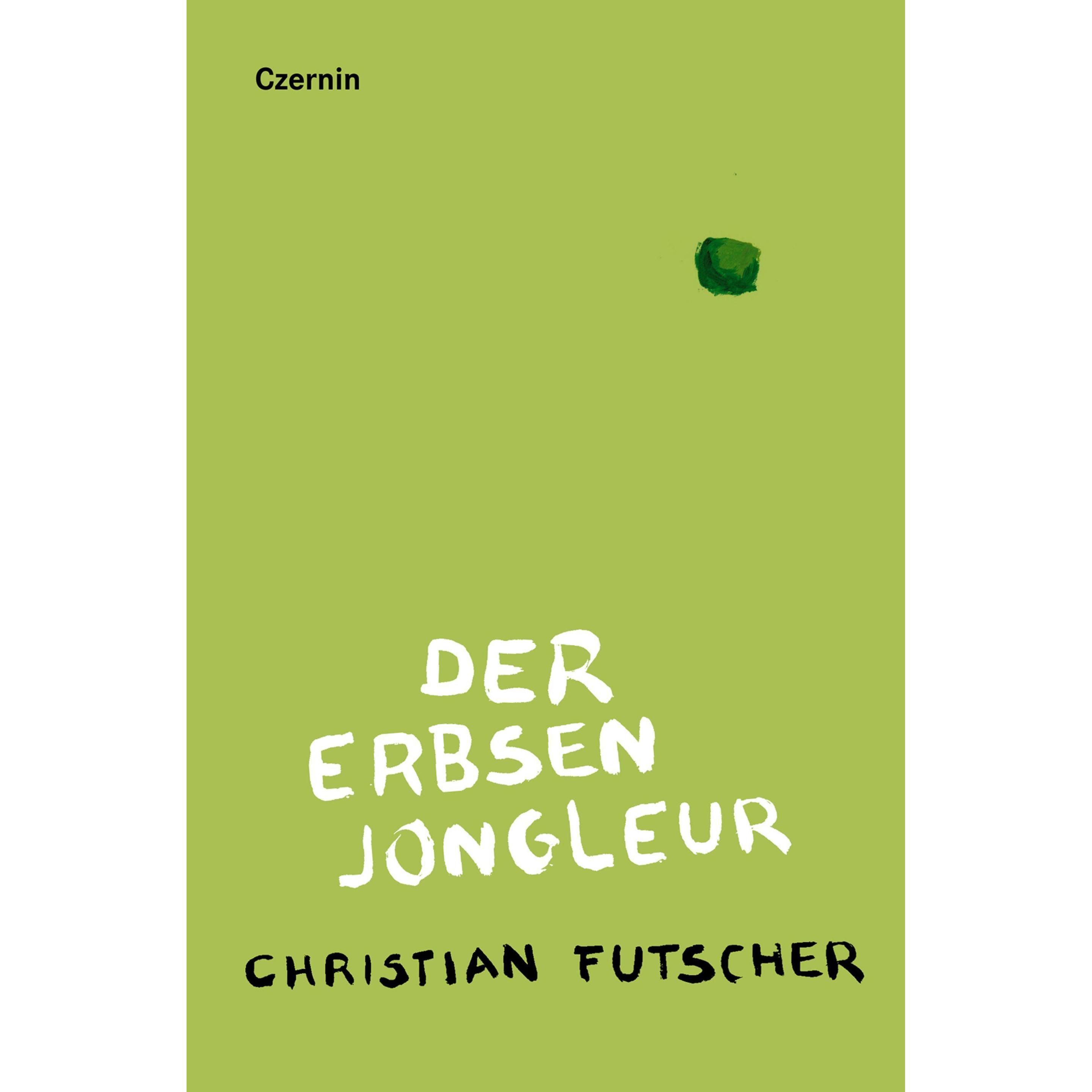 Thumbnail - Der Erbsenjongleur, Belletristik von Christian Futscher