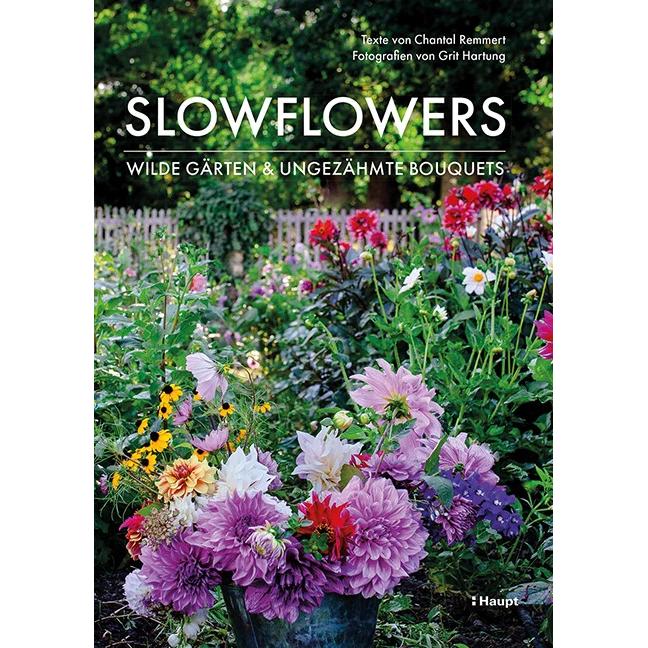 Slowflowers, Ratgeber von Grit Hartung