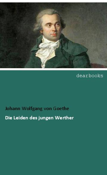 Produktbild Die Leiden des jungen Werther (Deutsch, Johann Wolfgang von Goethe, 2018)