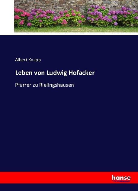 Produktbild Leben von Ludwig Hofacker (Albert Knapp, Deutsch)