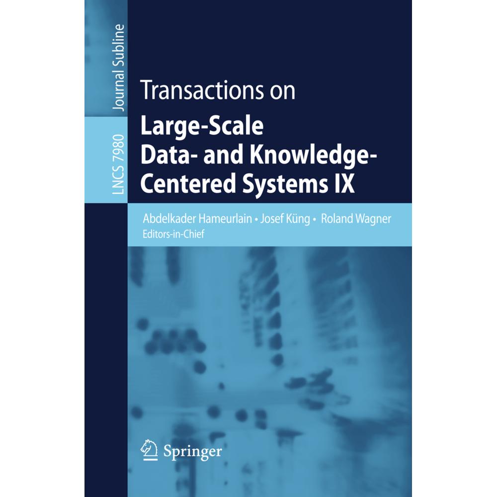 Transactions on Large-Scale Data- and Knowledge-Centered Systems IX, Fachbücher von Roland Wagner, Abdelkader Hameurlain...