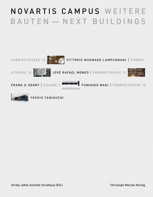 Produktbild Novartis Campus: Weitere Bauten - Next Buildings (Deutsch, Englisch, 2013)