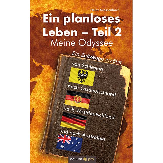Ein planloses Leben - Teil 2, Belletristik von Heinz Suessenbach