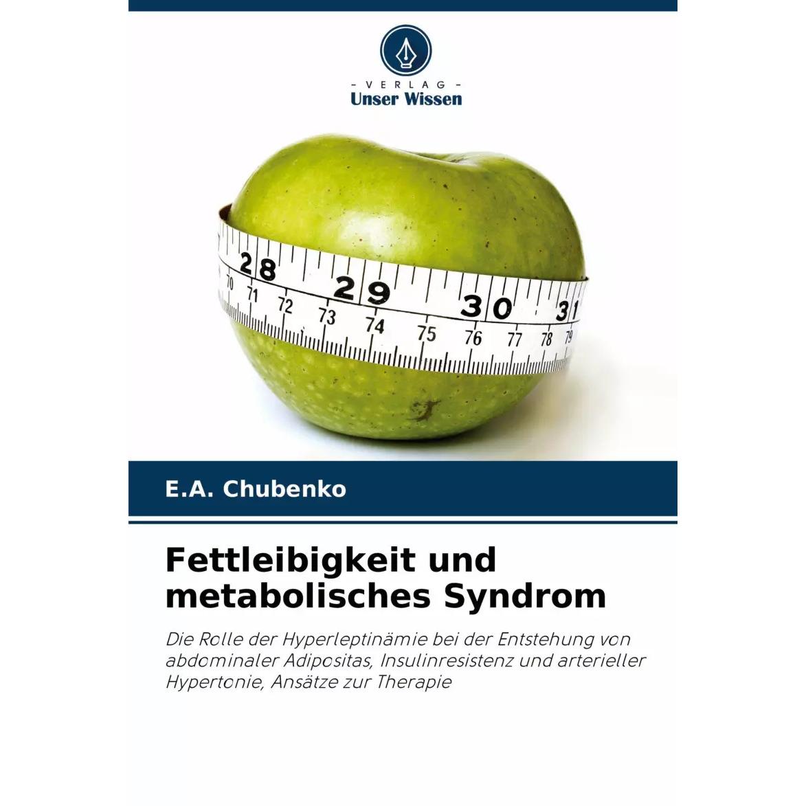 Fettleibigkeit und metabolisches Syndrom, Fachbücher von E. A. Chubenko