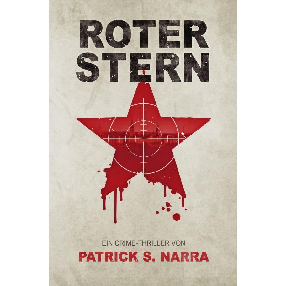 Roter Stern, Belletristik von Patrick S. Narra