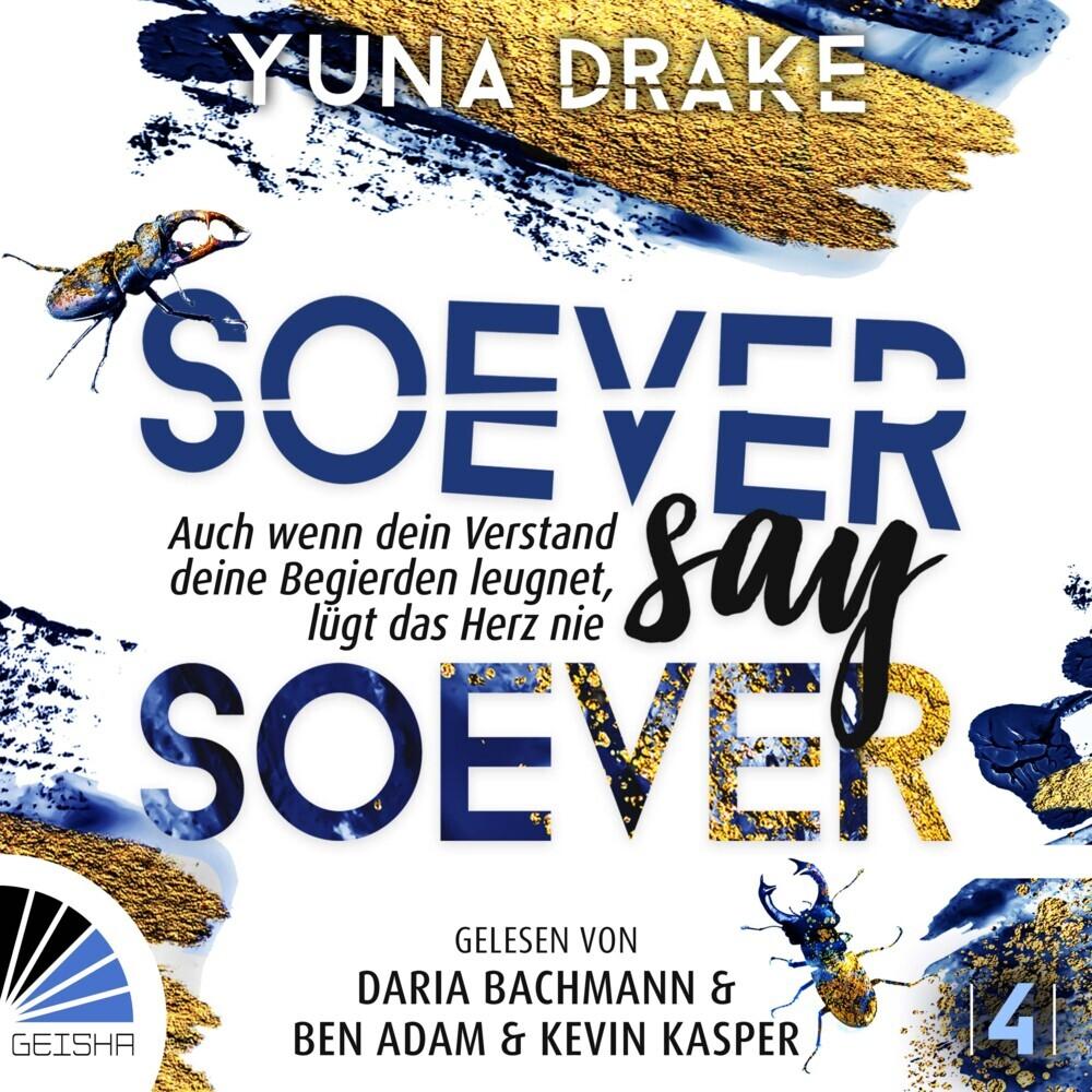 Drake:Soever Say Soever, Hörbücher von Yuna Drake
