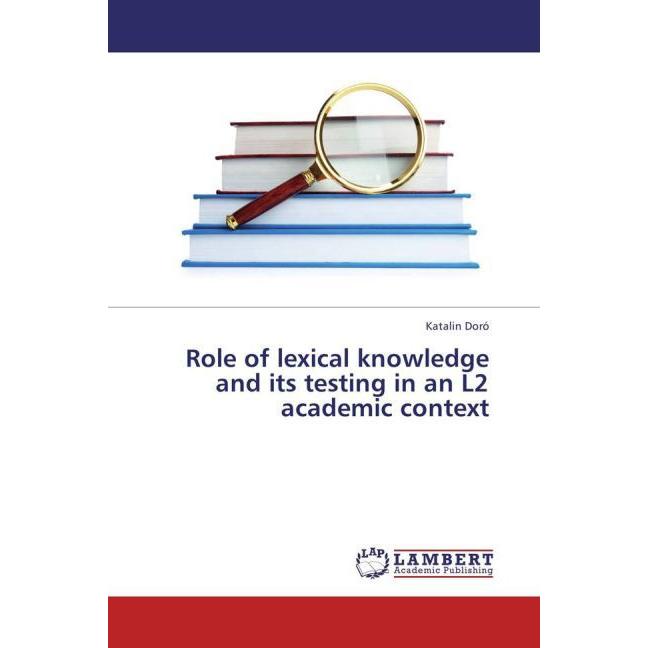Role of lexical knowledge and its testing in an L2 academic context, Fachbücher