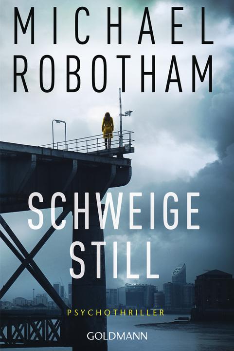 Produktbild Schweige still (Deutsch, Michael Robotham, 2020)