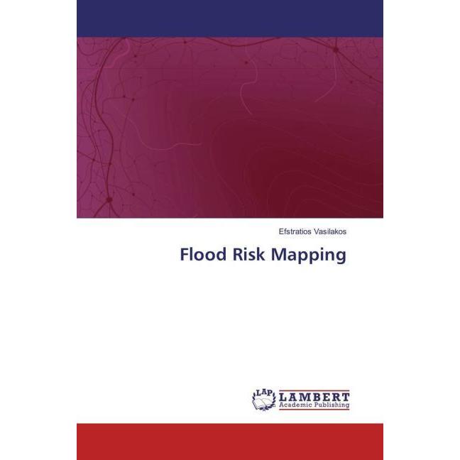 Flood Risk Mapping, Fachbücher von Efstratios Vasilakos