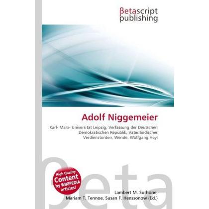 Adolf Niggemeier, Fachbücher von Lambert M. Surhone, Mariam T. Tennoe, Susan F. Henssonow