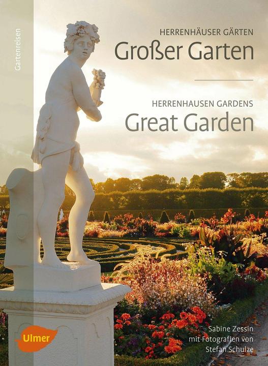 Produktbild Herrenhäuser Gärten: Grosser Garten (Deutsch, Sabine Zessin, Stefan Schulze, 2016)