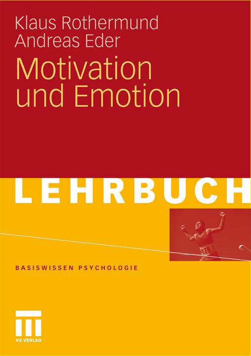 Produktbild Motivation und Emotion (Deutsch, Andreas B. Eder, Klaus Rothermund, 2011)
