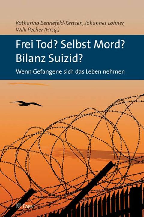 Produktbild Frei Tod? Selbst Mord? Bilanz Suizid? (Deutsch, Johannes Lohner, Katharina Bennefeld-Kersten, Willi Pecher, 2015)