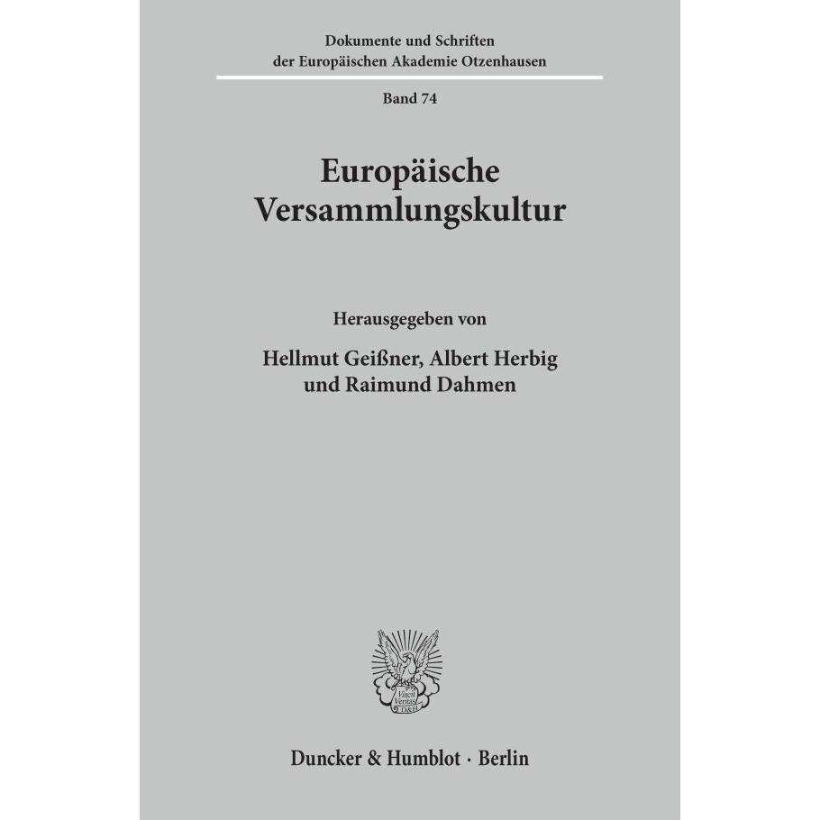 Europäische Versammlungskultur., Fachbücher von Hellmut Geissner, Raimund Dahmen, Albert Herbig
