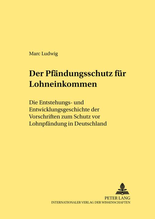Produktbild Der Pfändungsschutz für Lohneinkommen (Deutsch, Marc Ludwig, Werner Schubert, 2001)