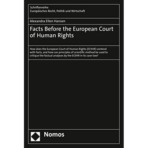 Facts Before the European Court of Human Rights, Sachbücher von Alexandra Ellen Hansen