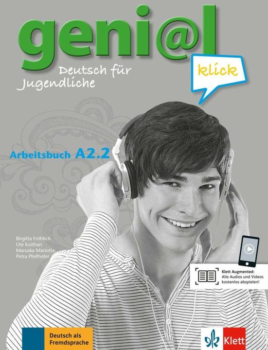 Produktbild geni@l klick A2.2 - Arbeitsbuch (Deutsch, Birgitta Fröhlich, Maruska Mariotta, Petra Pfeifhofer, Ute Koithan, 2015)