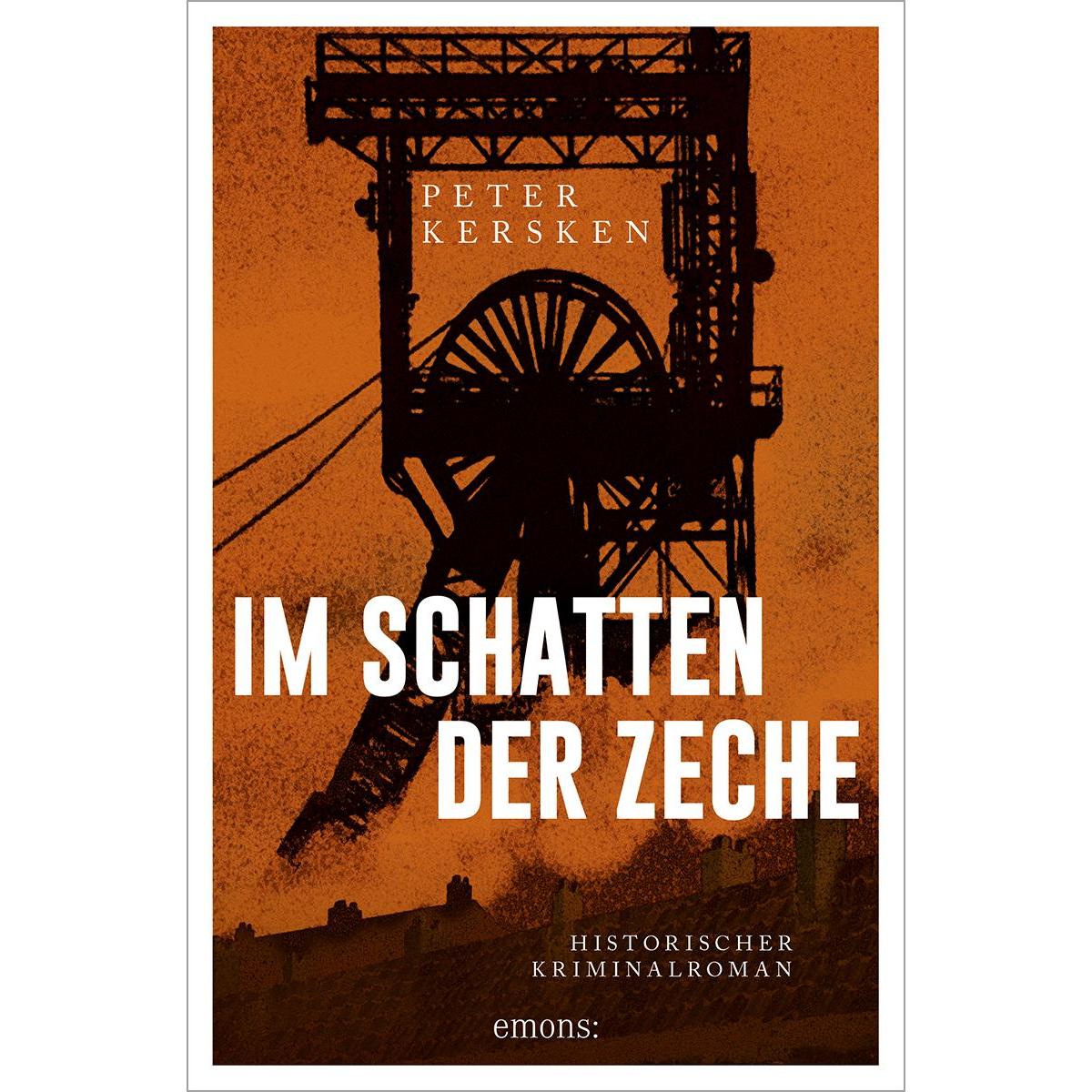 Thumbnail - Im Schatten der Zeche, Belletristik von Peter Kersken