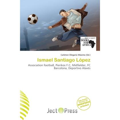 Ismael Santiago López, Ratgeber von Carleton Olegario Máximo