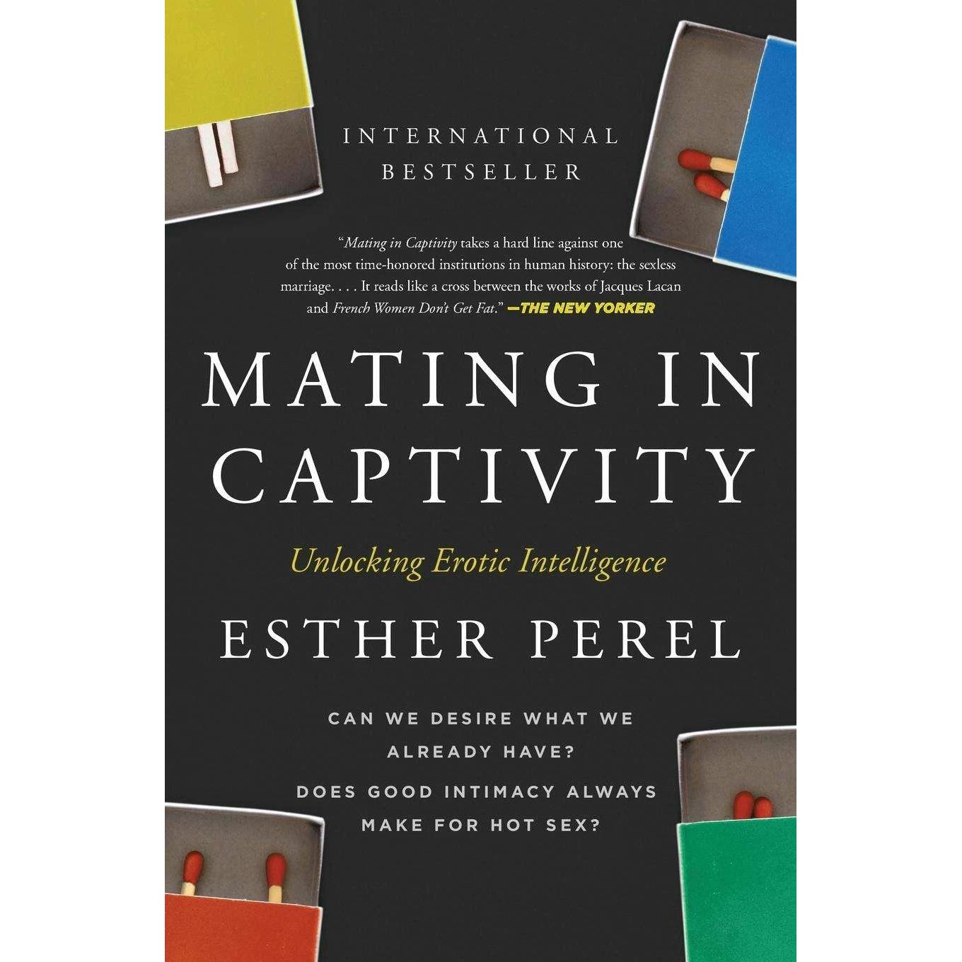Mating in Captivity, Ratgeber von Esther Perel