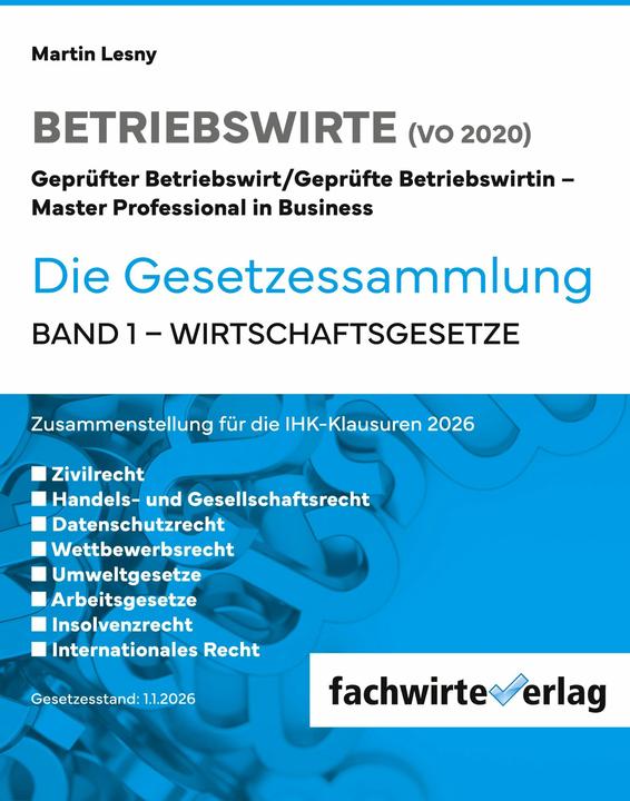 Produktbild Betriebswirte - Betriebswirte - Die Gesetzessammlung 2026 (Deutsch, Martin Lesny, Rei Fresow, 2026)