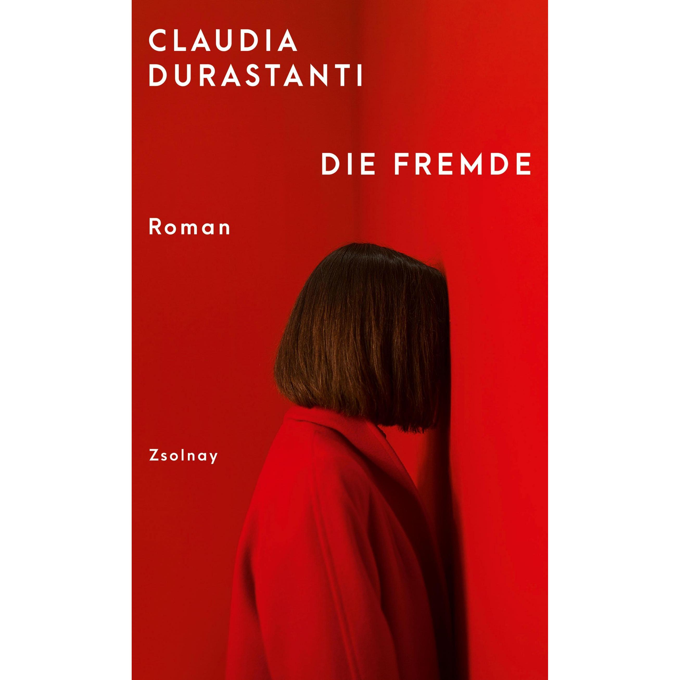Die Fremde, Belletristik von Claudia Durastanti