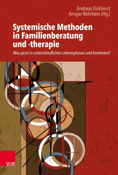 Produktbild Systemische Methoden in der Familienberatung (AT) (Deutsch, Andreas Eickhorst, Ansgar Röhrbein, 2019)
