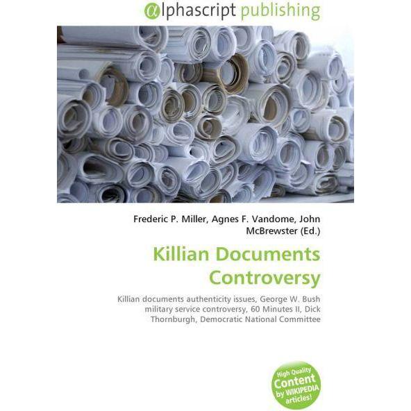 Killian Documents Controversy, Fachbücher von Frederic P. Miller, Agnes F. Vandome, John McBrewster