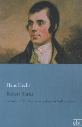 Produktbild Robert Burns (Deutsch, Hans Hecht, 2012)