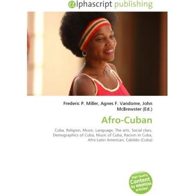 Afro-Cuban, Fachbücher von Agnes F. Vandome, Frederic P. Miller, John McBrewster