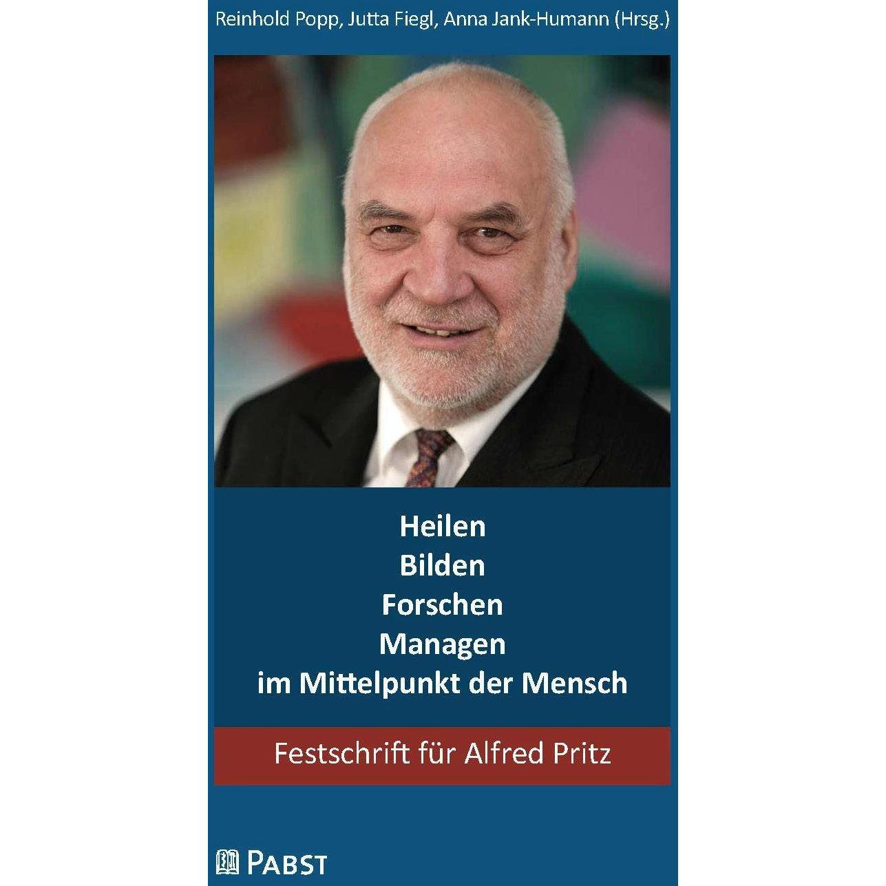 Heilen - Bilden - Forschen - Managen - im Mittelpunkt der Mensch, Sachbücher von Reinhold Popp, Anna Jank-Humann, Jutta ...