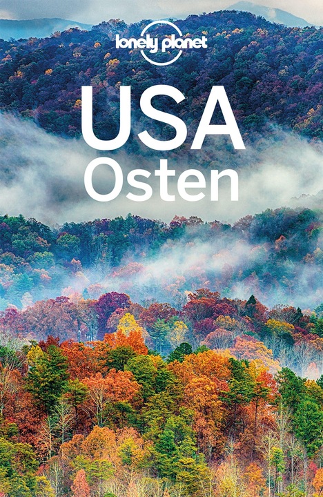 Produktbild Reiseführer USA Osten (Deutsch, Ray Bartlett, Ashley Harrell, Benedict Walker, MaSovaida Morgan, Ali Lemer, 2022)
