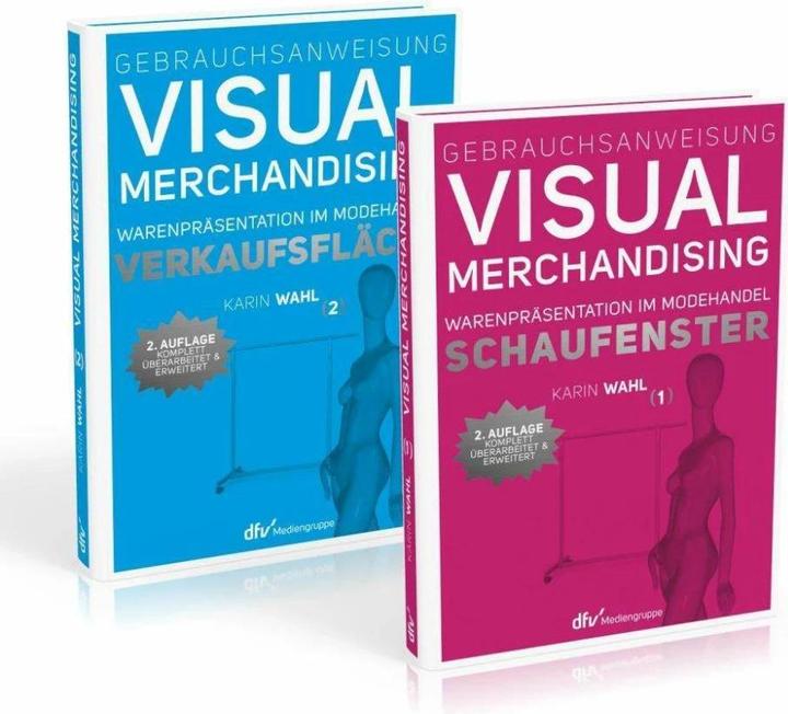 Produktbild Gebrauchsanweisung Visual Merchandising Band 1 Schaufenster und Band 2 Verkaufsfläche im Set (Deutsch, Karin Wahl, 2018)
