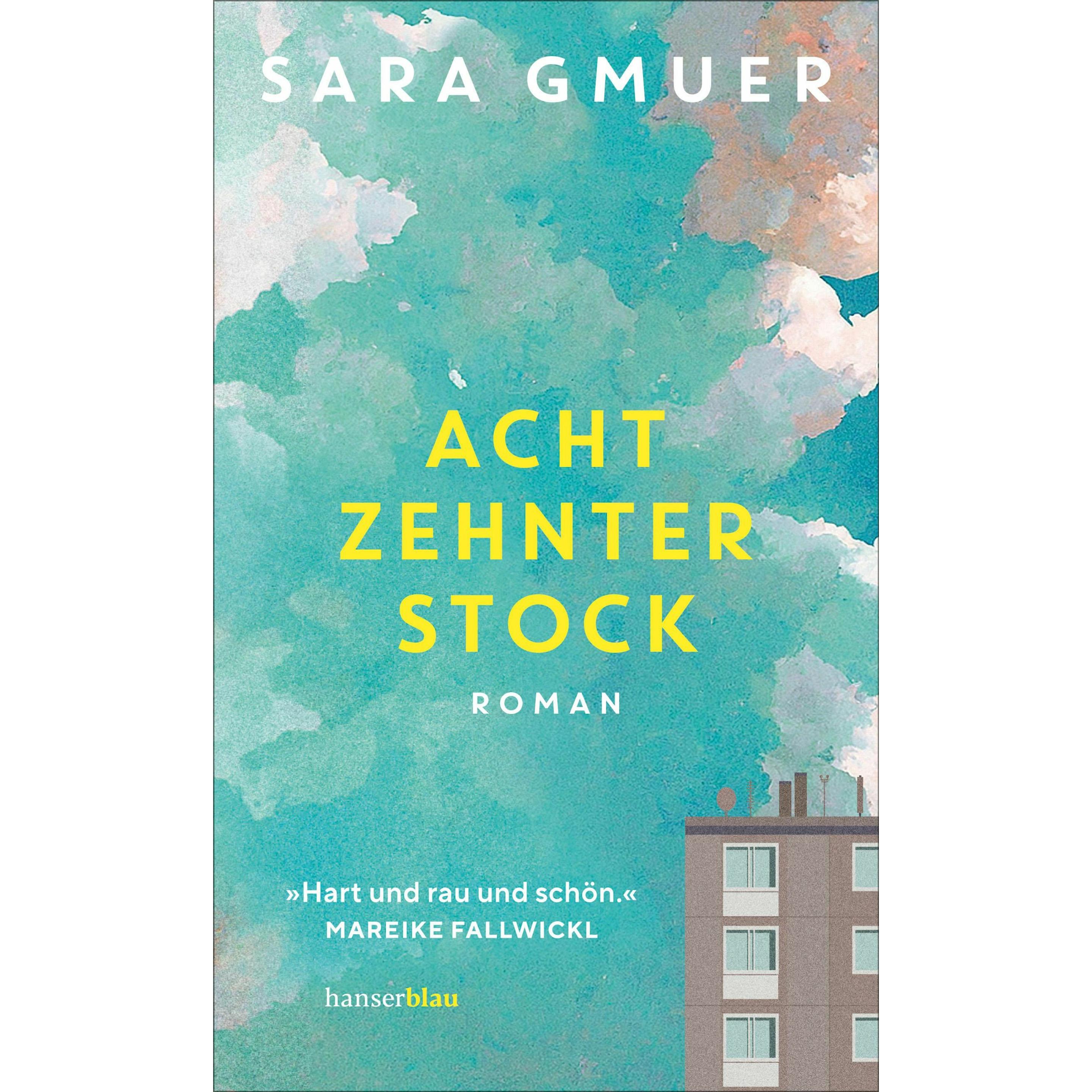 Achtzehnter Stock, Belletristik von Sara Gmuer